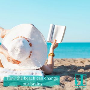 how the beach can change our brains